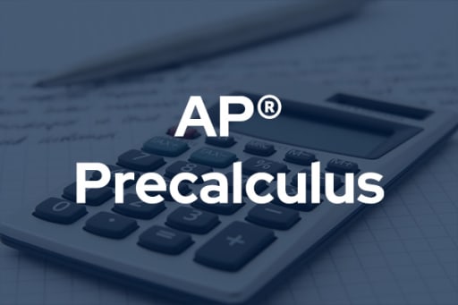AP Precalculus辅导｜AP预备微积分知识点梳理